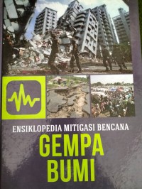 Image of Ensiklopedia Mitigasi Bencana Gempa Bumi