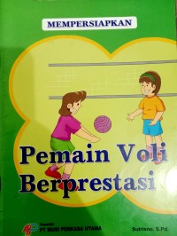 Image of Mempersiapkan Pemain Voli Berprestasi