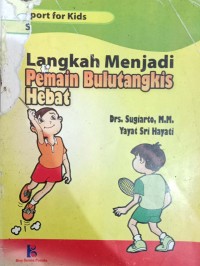 Image of Langkah Menjadi Pemain Bulutangkis Hebat