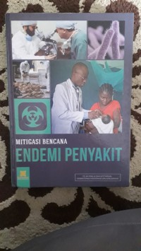 Image of Mitigasi Bencana Endemi Penyakit