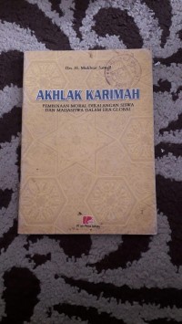 Image of Akhlak Karimah Pembinaan Moral Dikalangan Siswa Dan Mahasiswa Dalam Era Global