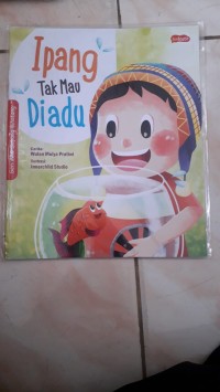 Image of Ipang Tak Mau Diadu