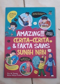 Image of Amazing !! Cerita-Cerita dan Fakta Sains Sunah Nabi