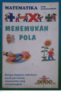Image of Matematika Yang Menyenangkan Menemukan Pola