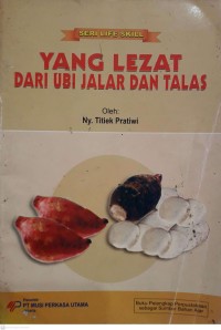 Image of Yang Lezat Dari Ubi Jalar Dan Talas
