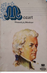 Image of Mozart - Pemusik Dan Musiknya