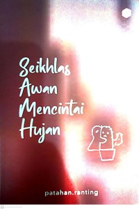Image of Seikhlas Awan Mencintai Hujan