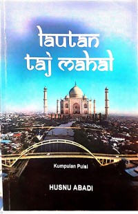 Image of Lautan Taj Mahal - Kumpulan Puisi