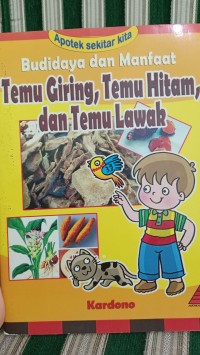 Image of Budidaya dan Manfaat Temu Giring , Temu Hitam , dan Temu Lawak