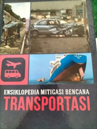 Image of Ensiklopedia Mitigasi Bencana Transportasi