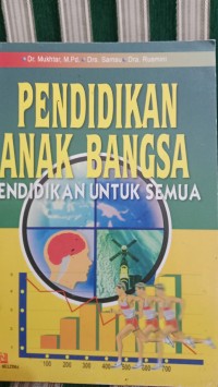 Image of Pendidikan Anak Bangsa Pendidikan Untuk Semua